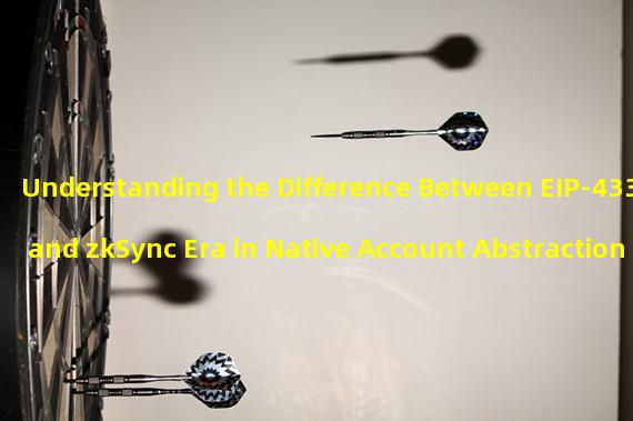 Understanding the Difference Between EIP-4337 and zkSync Era in Native Account Abstraction