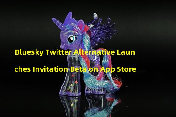 Bluesky Twitter Alternative Launches Invitation Beta on App Store