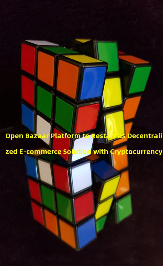 Open Bazaar Platform to Restart as Decentralized E-commerce Solution with Cryptocurrency Payments